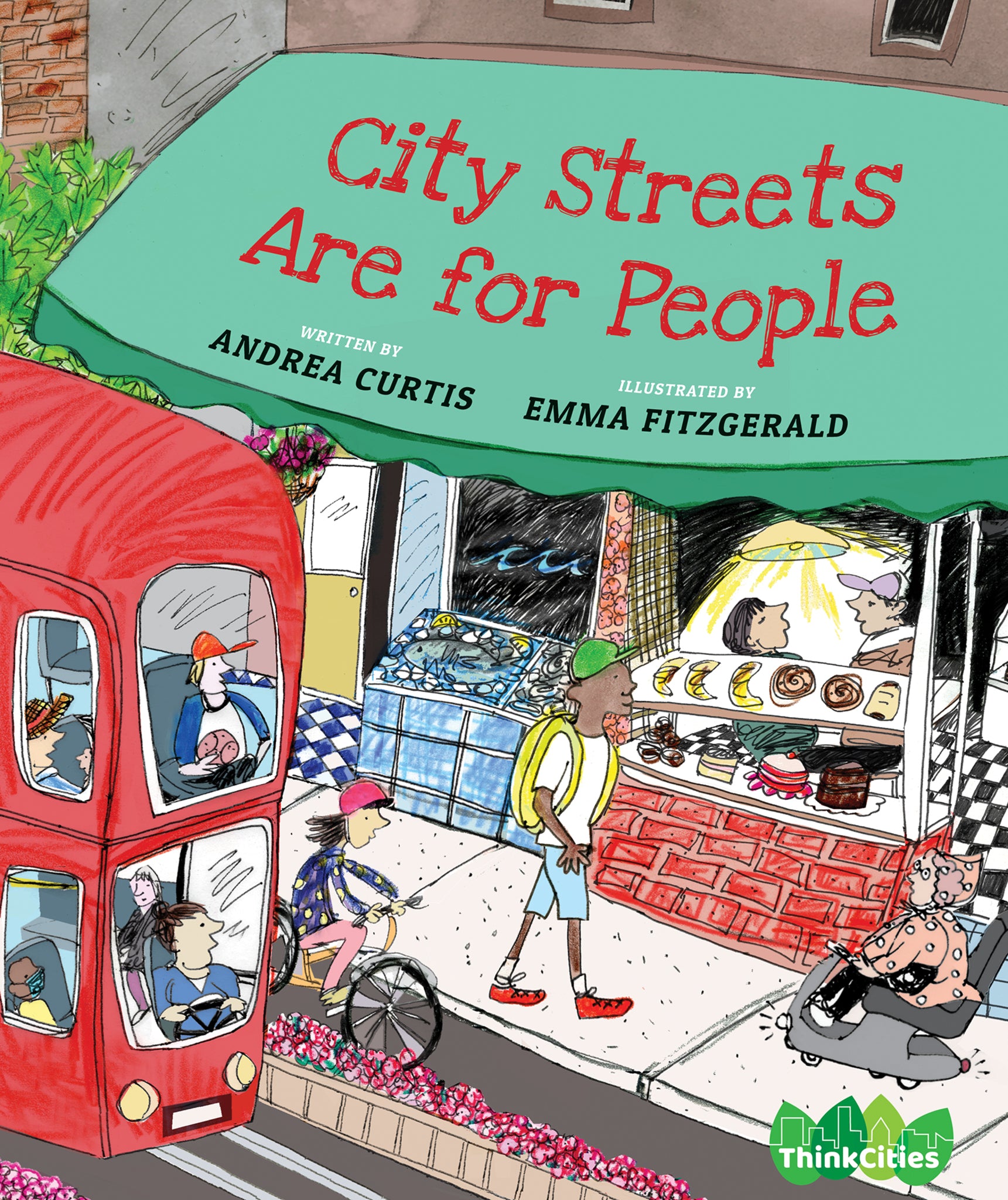 Cover image for City Streets Are for People ISBN 9781773064659